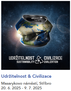 Výstava Udržitelnost a Civilizace Stříbro